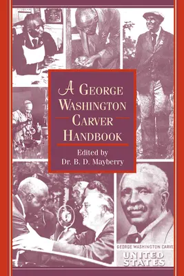 A George Washington Carver kézikönyv - A George Washington Carver Handbook