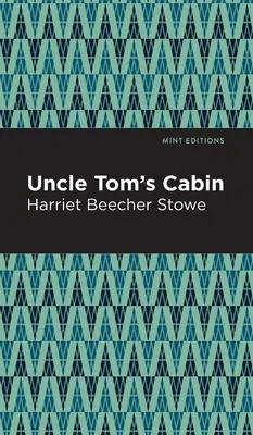 Tamás bácsi kunyhója - Uncle Tom's Cabin