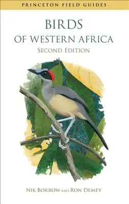 Nyugat-Afrika madarai: Második kiadás - Birds of Western Africa: Second Edition