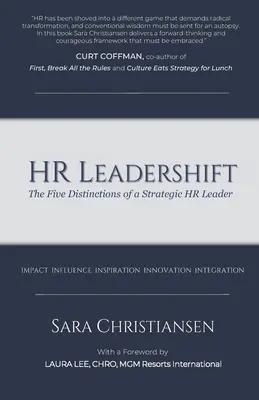 HR Leadershift: A stratégiai HR-vezető öt jellemzője - HR Leadershift: The Five Distinctions of a Strategic HR Leader