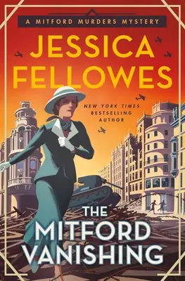 A mitfordi eltűnés: A mitfordi gyilkosságok rejtélye - The Mitford Vanishing: A Mitford Murders Mystery