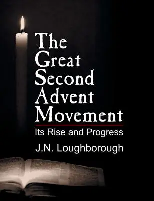 A nagy második adventi mozgalom - The Great Second Advent Movement