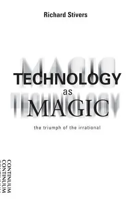 A technológia mint varázslat - Technology as Magic