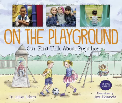 A játszótéren: Első beszélgetésünk az előítéletekről - On the Playground: Our First Talk about Prejudice