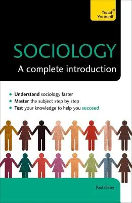 Szociológia: A Complete Introduction - Sociology: A Complete Introduction