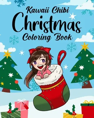 Kawaii Chibi karácsonyi színezőkönyv - Kawaii Chibi Christmas Coloring Book