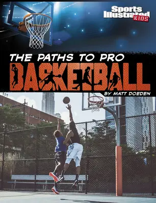 A profi kosárlabdához vezető utak - The Paths to Pro Basketball