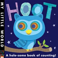 Hoot - Egy lyukas számolós könyv - Hoot - A hole-some book of counting