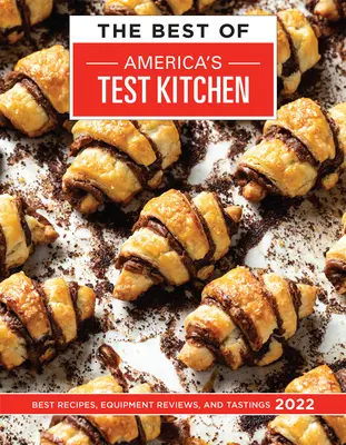 Az America's Test Kitchen 2022 legjobbjai - A legjobb receptek, eszközértékelések és kóstolók - Best of America's Test Kitchen 2022 - Best Recipes, Equipment Reviews, and Tastings