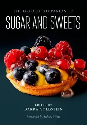 Az Oxford Companion to Sugar and Sweets (A cukor és az édességek oxfordi kézikönyve) - The Oxford Companion to Sugar and Sweets