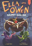 Ella és Owen 9: Mogorva koboldok - Ella and Owen 9: Grumpy Goblins