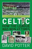 Celtic FC - Hogyan nyerték meg a bajnokságot - 49 alkalommal - Celtic FC - How The League Was Won - 49 times