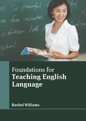 Az angol nyelvtanítás alapjai - Foundations for Teaching English Language