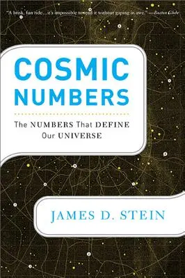 Kozmikus számok: Az univerzumunkat meghatározó számok - Cosmic Numbers: The Numbers That Define Our Universe