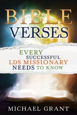 Bibliai versek, amelyeket minden sikeres Lds misszionáriusnak ismernie kell - Bible Verses Every Successful Lds Missionary Needs to Know