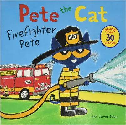 Pete, a macska: Pete tűzoltó - Pete the Cat: Firefighter Pete