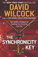 A szinkronicitás kulcsa: A rejtett intelligencia, amely az Univerzumot és téged irányít - The Synchronicity Key: The Hidden Intelligence Guiding the Universe and You