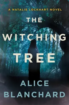 The Witching Tree: A Natalie Lockhart Novel