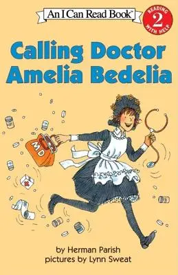 Amelia Bedelia doktornő hívása - Calling Doctor Amelia Bedelia