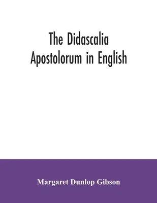 A Didascalia apostolorum angol nyelven - The Didascalia apostolorum in English