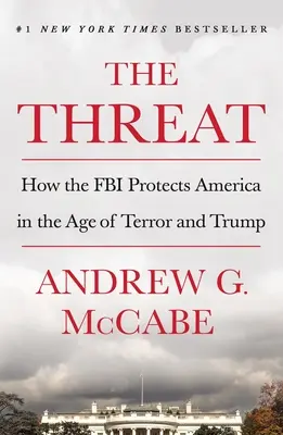 A fenyegetés: Hogyan védi az FBI Amerikát a terror és Trump korában? - The Threat: How the FBI Protects America in the Age of Terror and Trump