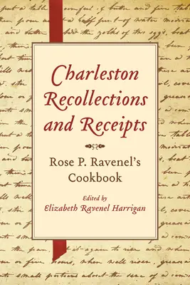 Charlestoni visszaemlékezések és nyugták - Charleston Recollections and Receipts