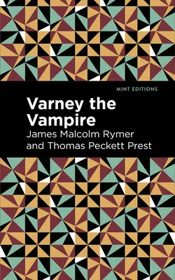 Varney, a vámpír - Varney the Vampire