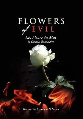 A gonosz virágai: Les Fleurs du Mal - Flowers of Evil: Les Fleurs du Mal