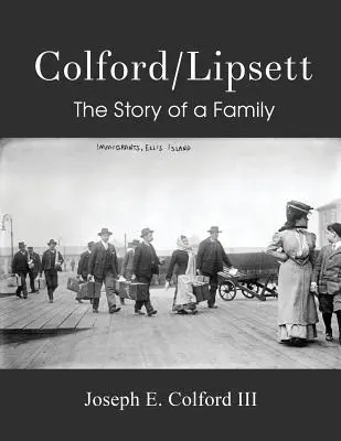 Colford/Lipsett - Egy család története - Colford/Lipsett - The Story of a Family