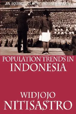 Népesedési tendenciák Indonéziában - Population Trends in Indonesia