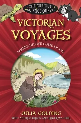 Viktoriánus utazások: Honnan jöttünk? - Victorian Voyages: Where Did We Come From?