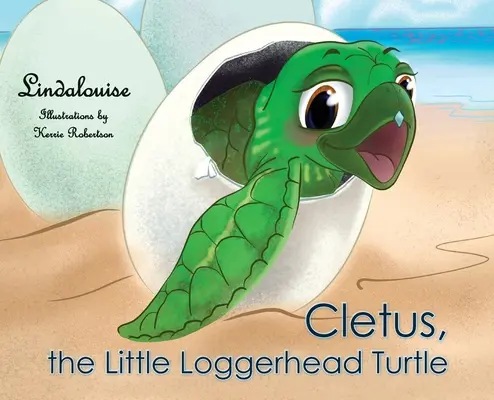 Cletus, a kis rőtfejű teknős: A kezdődő kaland - Cletus, the Little Loggerhead Turtle: The Beginning Adventure