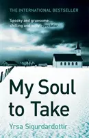 My Soul to Take - Thora Gudmundsdottir 2. könyv - My Soul to Take - Thora Gudmundsdottir Book 2