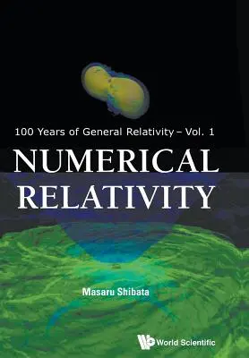 Numerikus relativitáselmélet - Numerical Relativity