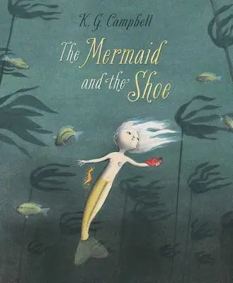 A sellő és a cipő - The Mermaid and the Shoe