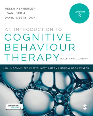 Bevezetés a kognitív viselkedésterápiába: Készségek és alkalmazások - An Introduction to Cognitive Behaviour Therapy: Skills and Applications