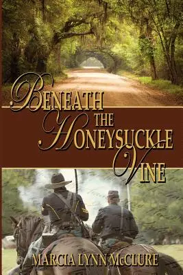 A lonc alatt - Beneath the Honeysuckle Vine