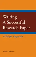 Sikeres kutatási dolgozat írása - Egyszerű megközelítés - Writing a Successful Research Paper - A Simple Approach