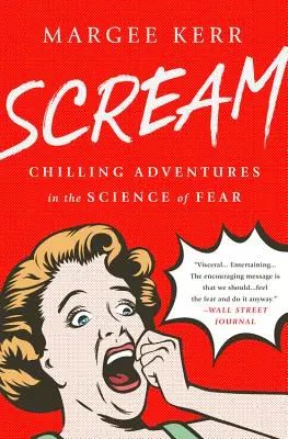 Scream: Hátborzongató kalandok a félelem tudományában - Scream: Chilling Adventures in the Science of Fear