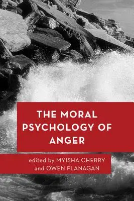 A harag erkölcsi pszichológiája - The Moral Psychology of Anger