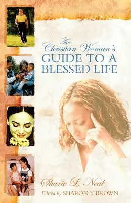 A keresztény nő útmutatója az áldott élethez - The Christian Woman's Guide to a Blessed Life