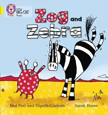 Zog és Zebra - Zog and Zebra