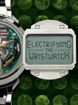 A karóra villamosítása - Electrifying the Wristwatch