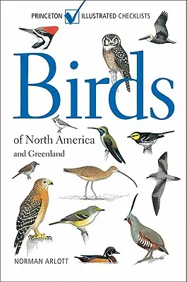 Észak-Amerika és Grönland madarai - Birds of North America and Greenland