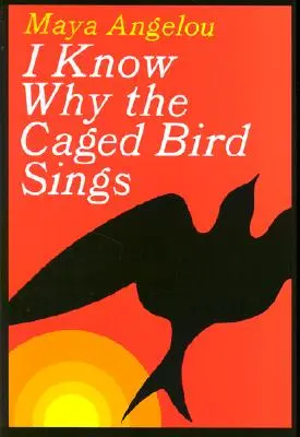 Tudom, miért énekel a kalitkába zárt madár - I Know Why the Caged Bird Sings