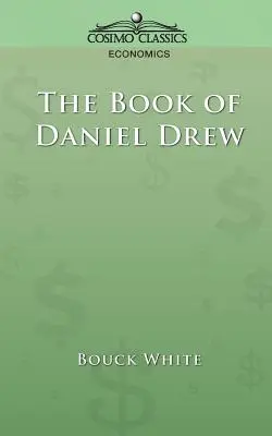 Daniel Drew könyve - The Book of Daniel Drew