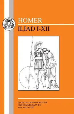 Homérosz: Homérosz: Iliász I-XII. - Homer: Iliad I-XII