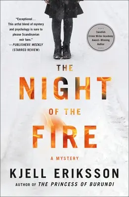 A tűz éjszakája: Egy rejtély - The Night of the Fire: A Mystery