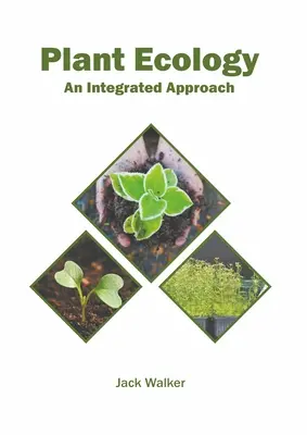 Növényökológia: Integrált megközelítés - Plant Ecology: An Integrated Approach