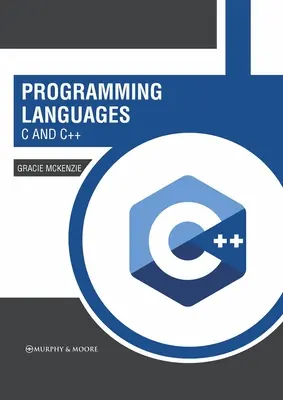 Programozási nyelvek: C és C++ - Programming Languages: C and C++